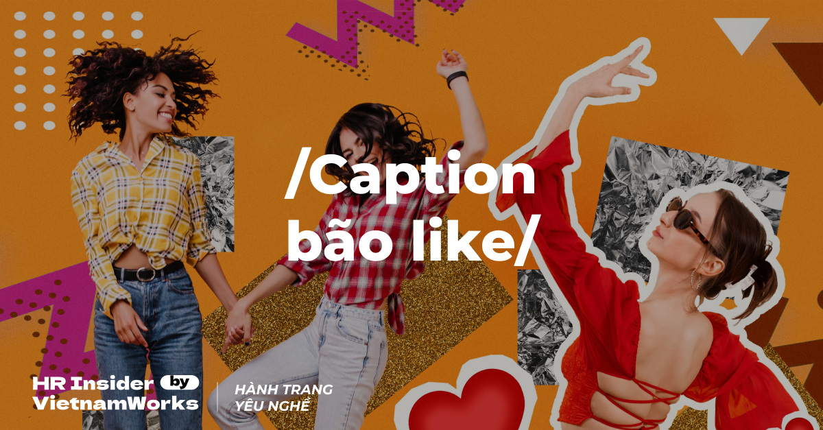 1000+ tổng hợp các caption hài hước câu like khủng, bá đạo, độc lạ, khó đỡ