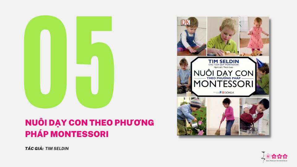 Nuôi dạy con theo phương pháp Montessori, Tim Seldin