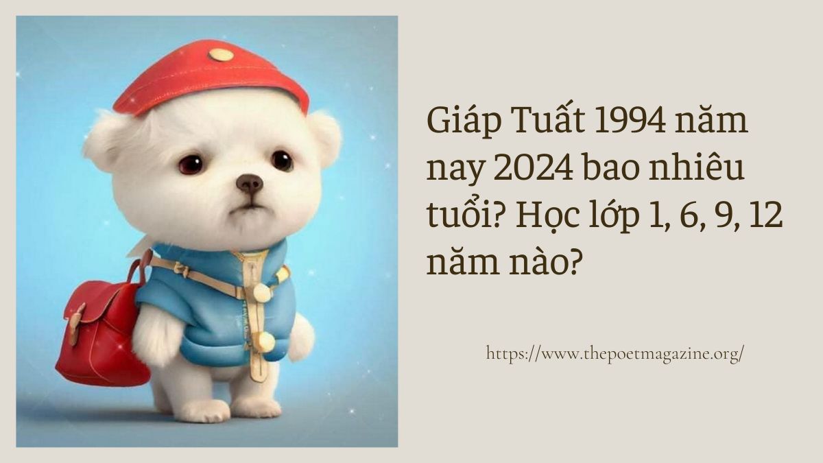 1994 năm nay bao nhiêu tuổi? Sinh 94 ra trường lâu chưa?