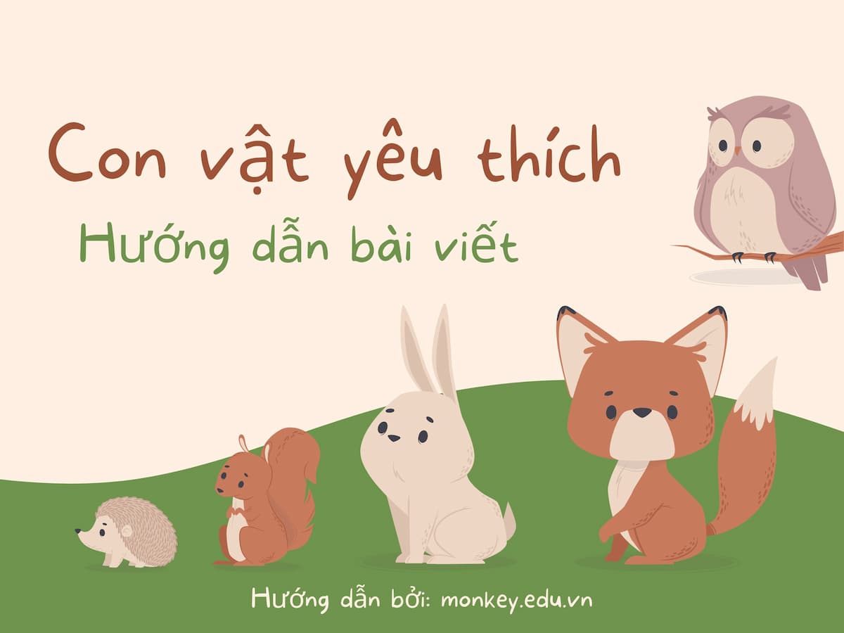 20+ Bài viết về con vật yêu thích bằng tiếng Anh CÓ DỊCH kèm hướng dẫn chi tiết