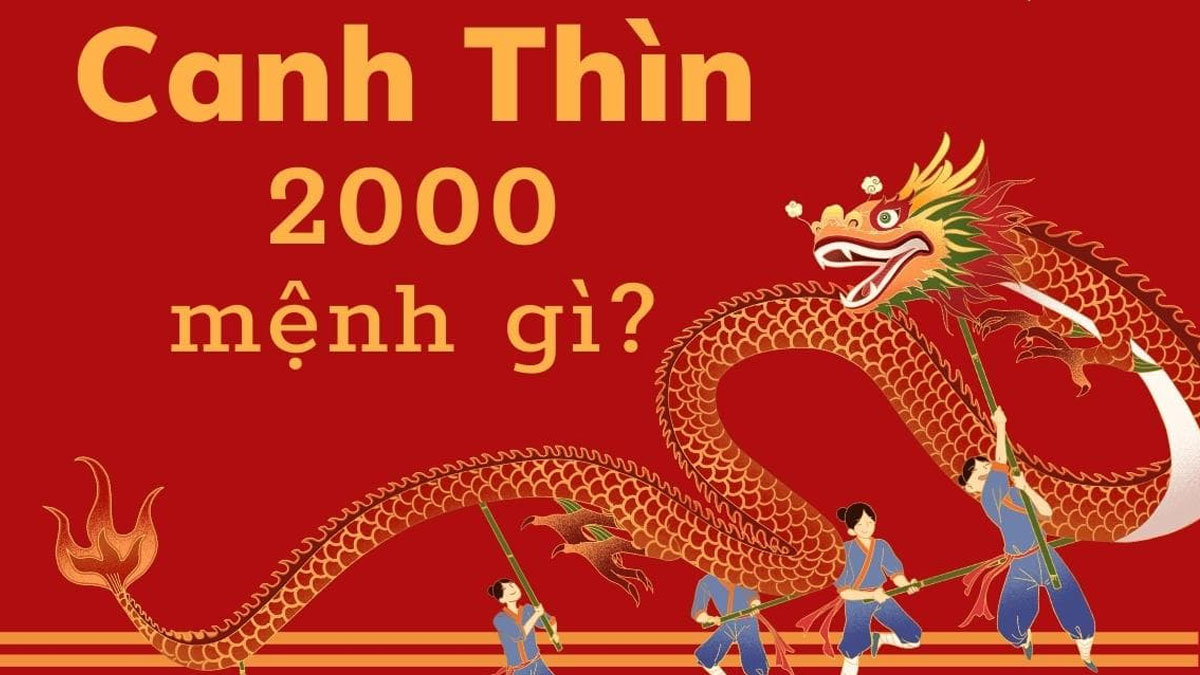 2000 là mệnh gì, tuổi bao nhiêu, hợp màu nào? Tổng quan về năm sinh 2000