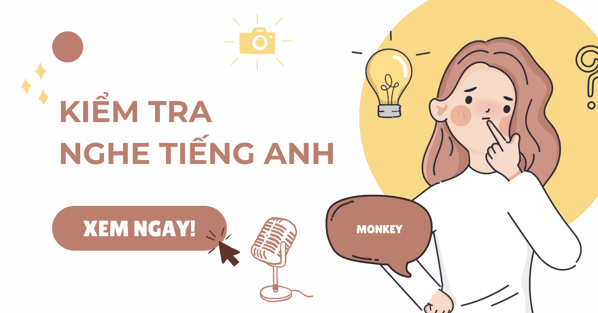 5+ công cụ kiểm tra nghe tiếng Anh chất lượng, dễ sử dụng!