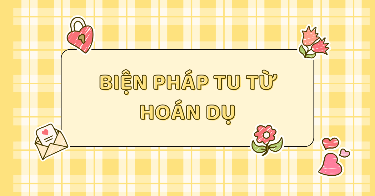 Biện pháp tu từ hoán dụ là gì? Ví dụ & bài tập minh họa chi tiết