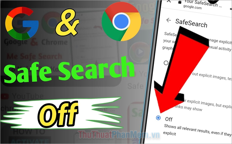 Cách vô hiệu hóa chế độ tìm kiếm an toàn Google một cách nhanh chóng và đơn giản