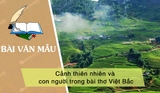 Cảnh thiên nhiên và con người trong bài thơ Việt Bắc: Tinh hoa được lựa chọn