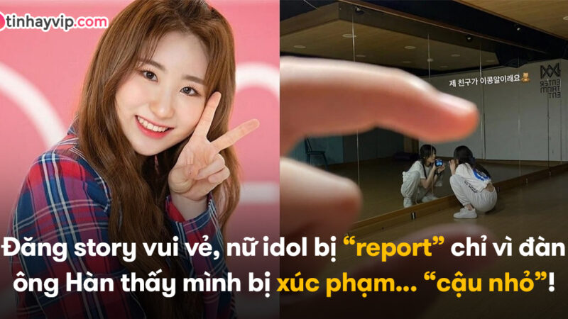 Chaeyeon IZ*One và CĐM Hàn Quốc bị report mất bài viết do liên quan kích cỡ “cậu nhỏ” đàn ông Hàn