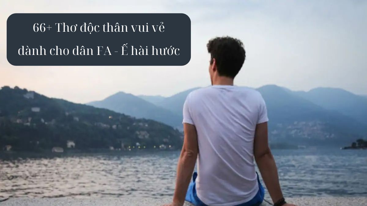 Chùm thơ độc thân hài hước – Thơ khịa FA lâu năm