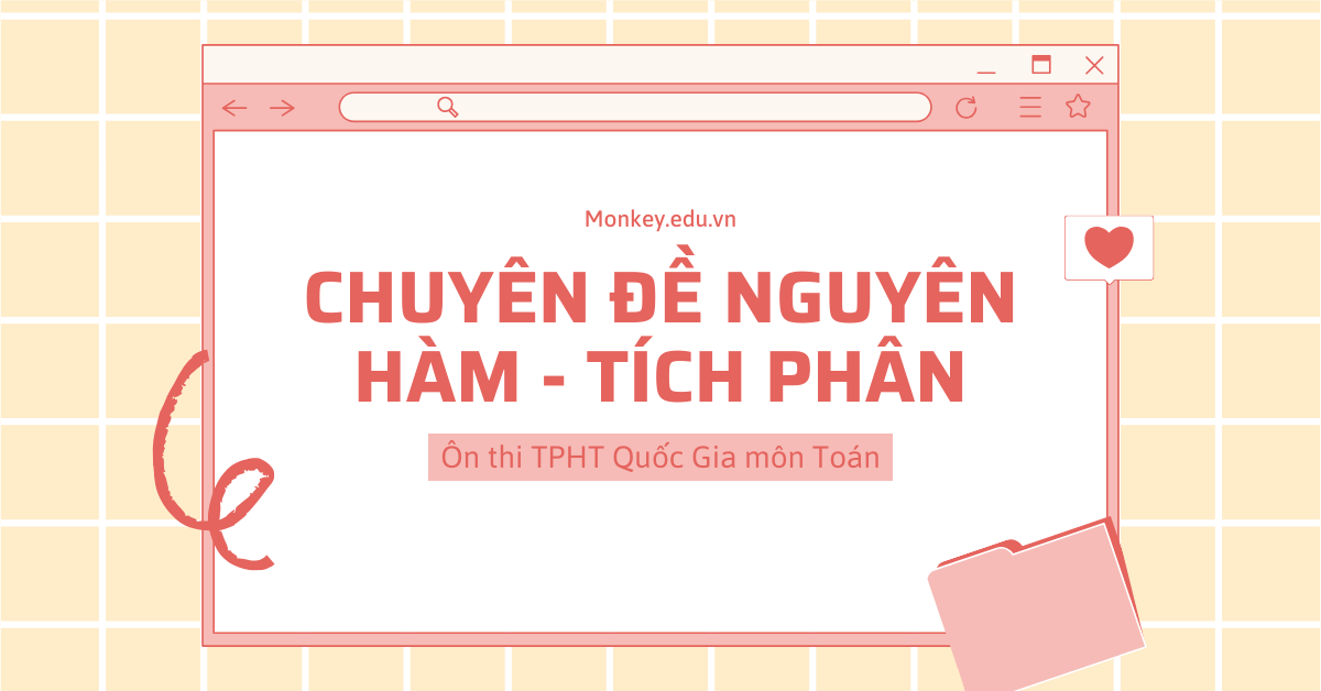 Chuyên đề nguyên hàm – tích phân ôn thi THPT Quốc Gia môn Toán