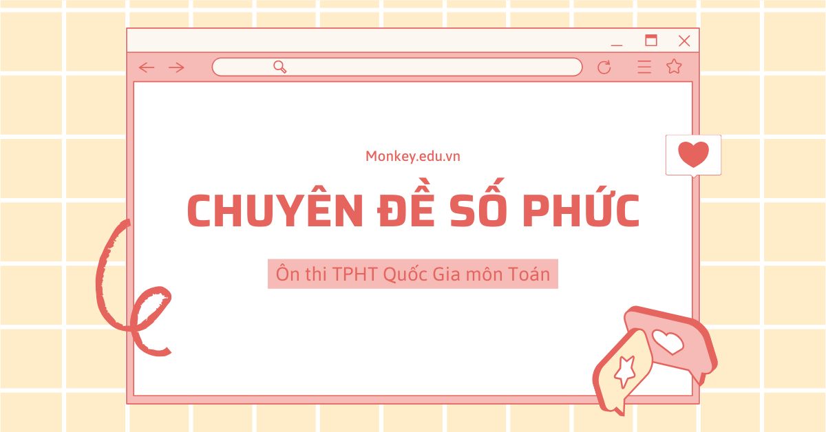 Chuyên đề số phức ôn thi THPT Quốc Gia môn Toán: Lý thuyết & Bài tập