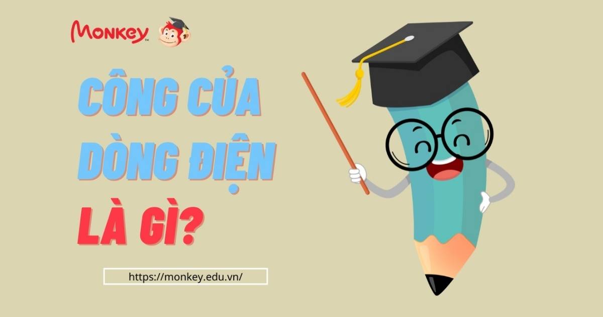 Công của dòng điện là gì ? Công thức tính và bài tập kèm lời giải SGK