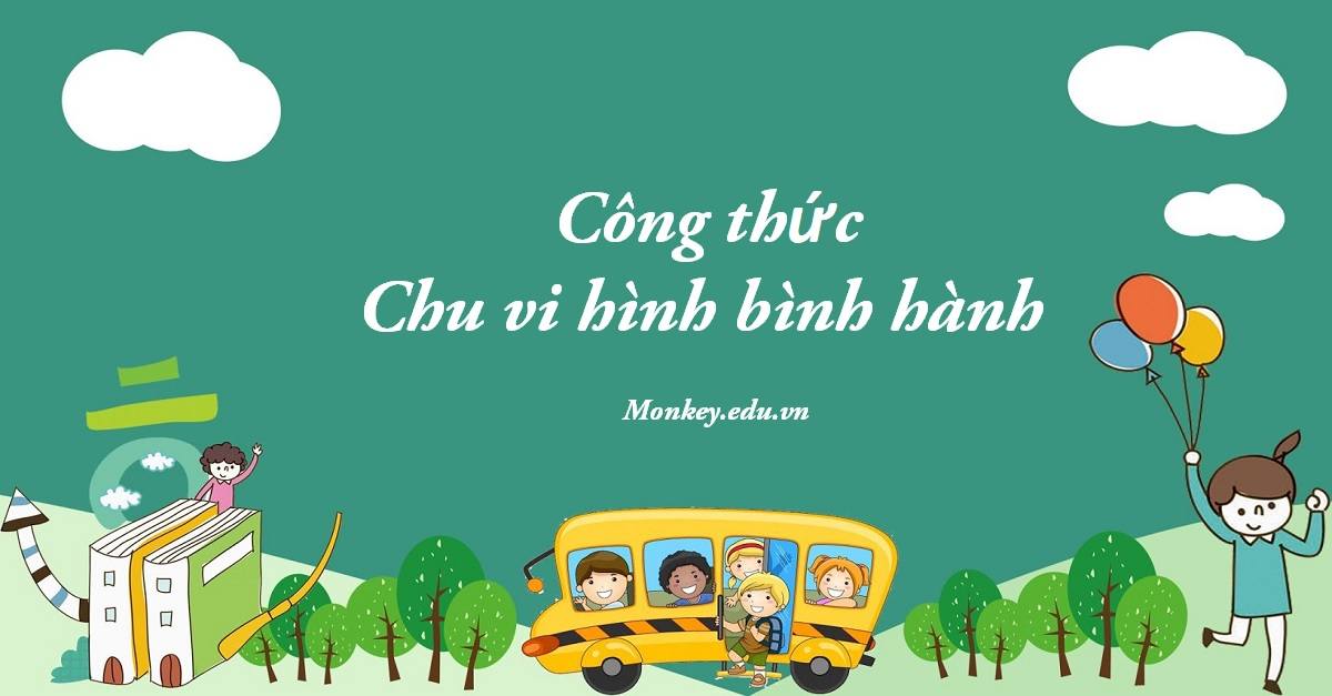 Công thức tính chu vi hình bình hành chính xác nhất