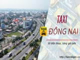 Dịch vụ Taxi Đồng Nai, thông tin liên lạc và giá cước