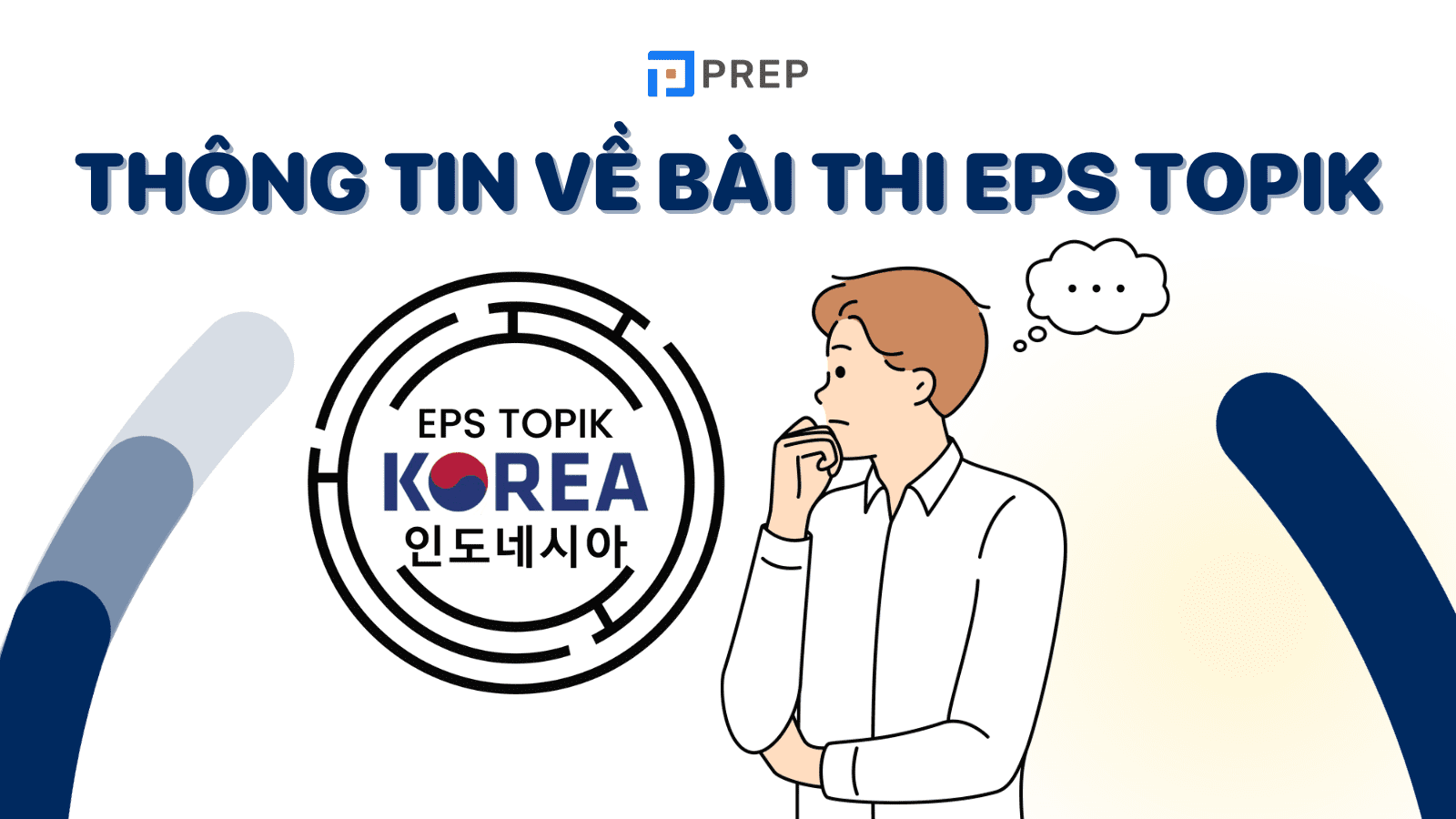 EPS TOPIK là gì? Thông tin chi tiết về kỳ thi EPS TOPIK %currentyear%