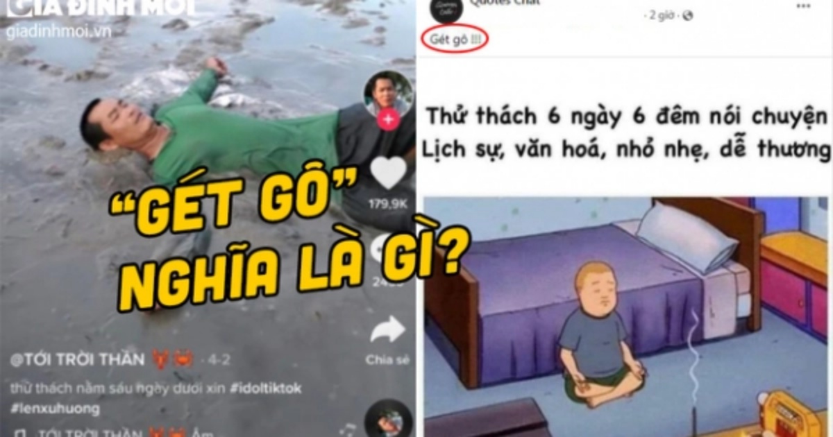 Gét Gô là gì mà giới trẻ đua nhau thử thách 6 ngày 6 đêm