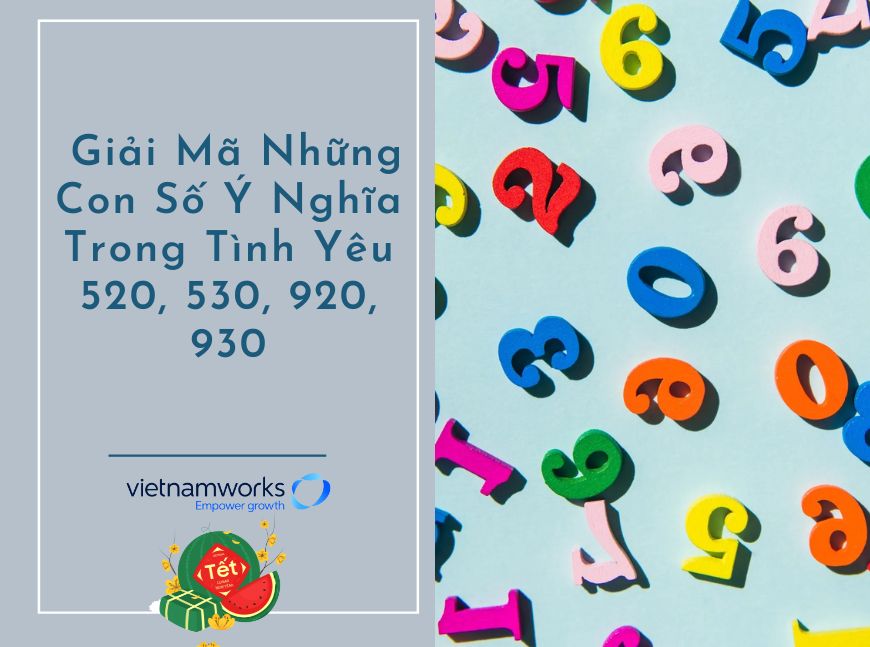 Giải Mã Những Con Số Ý Nghĩa Trong Tình Yêu 520, 530, 920, 930