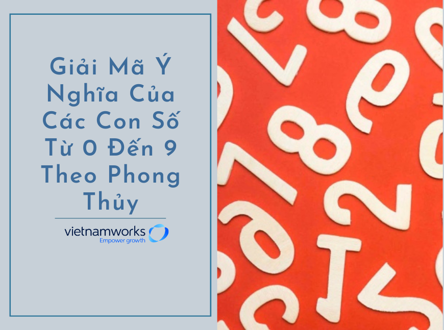 Giải đáp ý nghĩa của các con số từ 0 đến 9 trong phong thủy