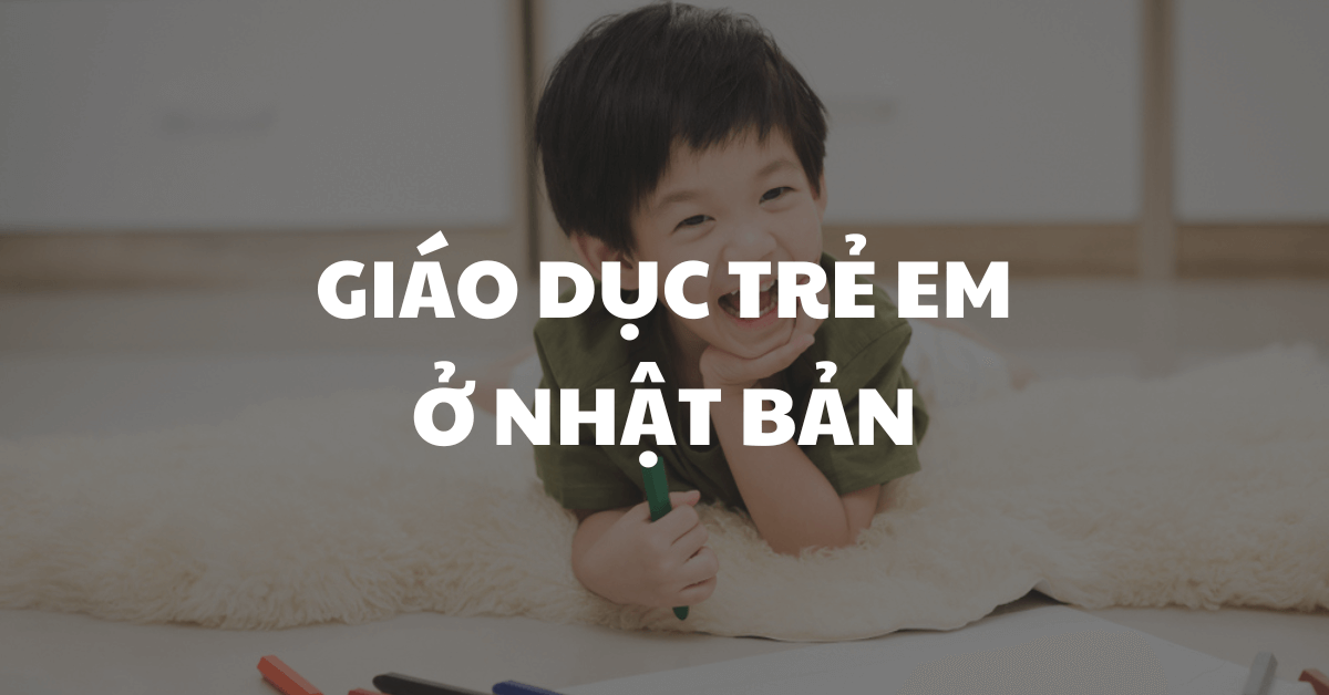 Giáo dục trẻ em ở Nhật Bản: Nét độc đáo và những bài học quý giá!