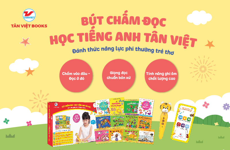 Giúp con “thăng hạng” tiếng Anh trong hè với Bút chấm đọc – Học tiếng Anh Tân Việt