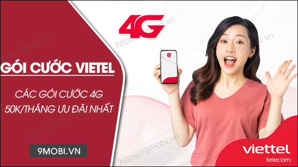 Gói cước Viettel 50k/tháng – Cú pháp đăng ký