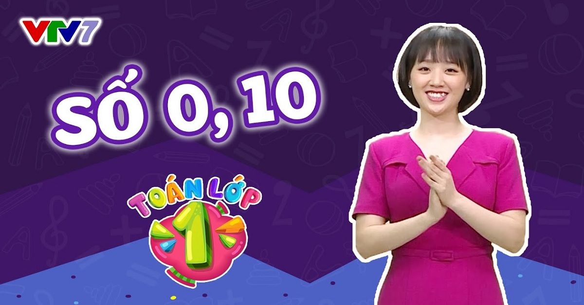 Học toán lớp 1 VTV7 có thực sự hiệu quả?