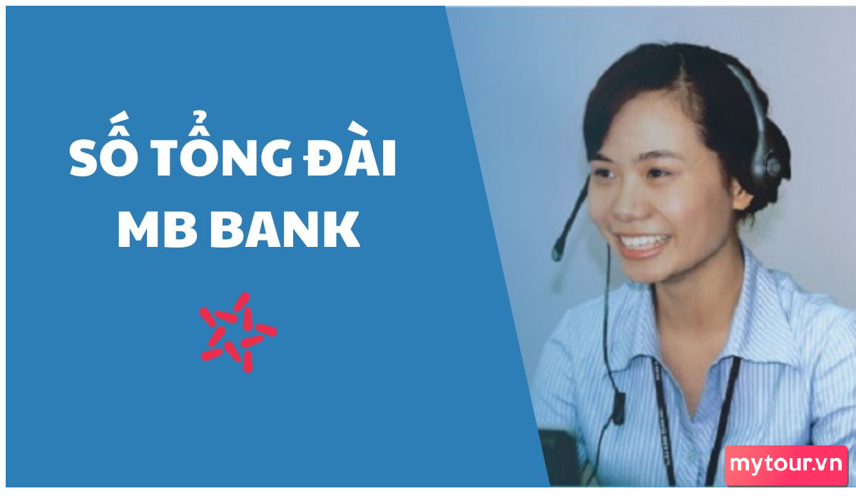 Hotline MB Bank | Đường dây nóng CSKH 24/7