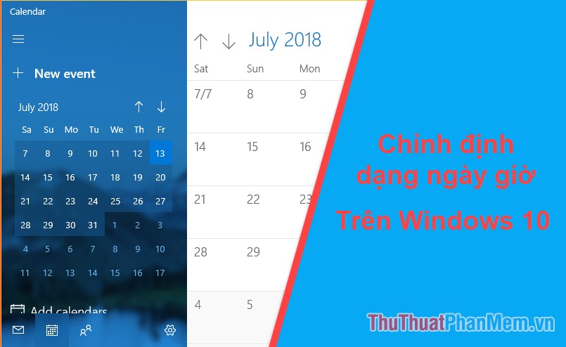 Hướng dẫn cách điều chỉnh thời gian theo định dạng Việt Nam trên Windows 10