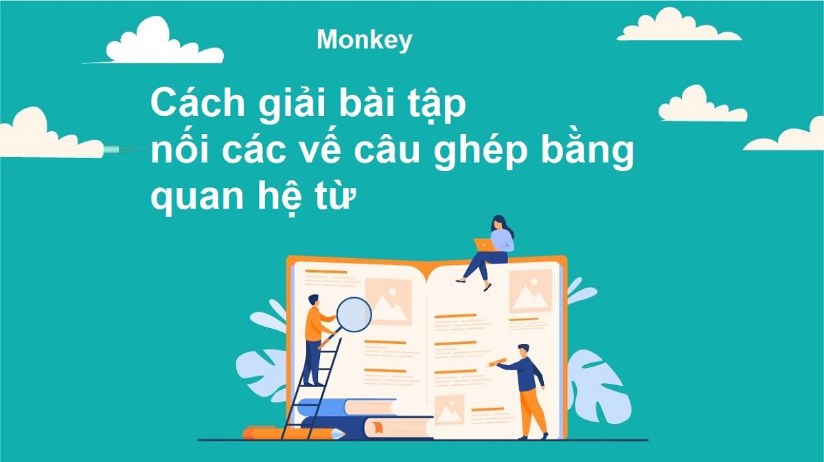 Hướng dẫn cách học và giải bài tập nối các vế câu ghép bằng quan hệ từ lớp 5 chi tiết