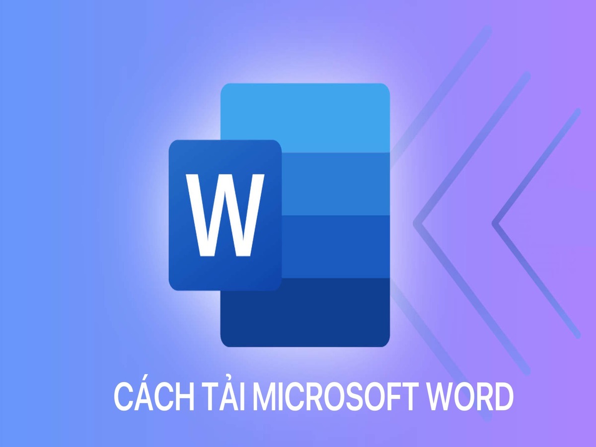 Hướng dẫn cách tải Microsoft Word trên điện thoại, máy tính nhanh chóng