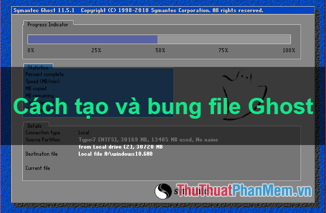 Hướng dẫn tạo và bung file Ghost bằng Norton Ghost