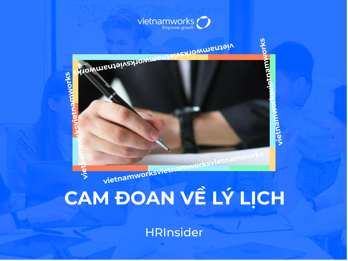 Hướng dẫn viết cam đoan về lý lịch của bản thân đúng chuẩn