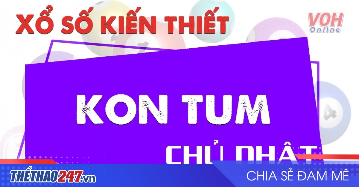 Kết quả xổ số Kon Tum ngày 28/04