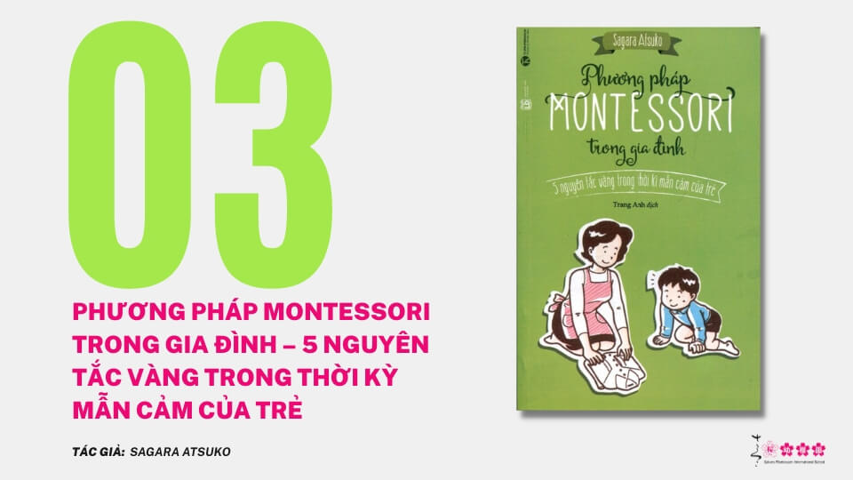 Phương pháp Montessori trong gia đình – 5 nguyên tắc vàng trong thời kỳ mẫn cảm của trẻ, Sagara Atsuko