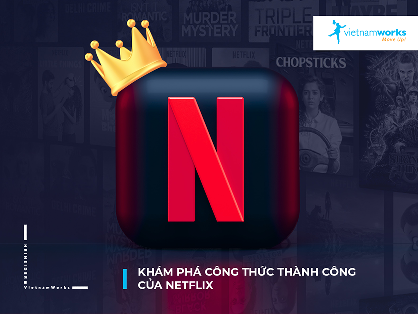 Khám phá công thức thành công của Netflix