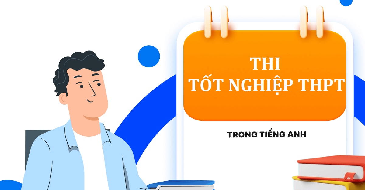 Kỳ thi đại học tiếng Anh là gì? Những thông tin liên quan tới kỳ thi đại học mới nhất