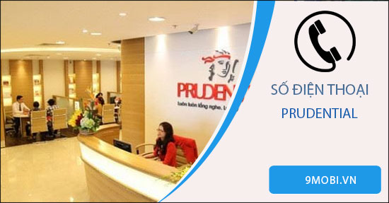 Liên hệ Prudential qua số điện thoại