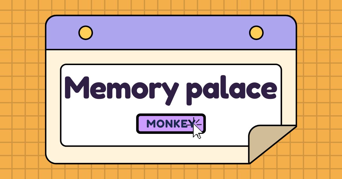 Memory Palace Technique là gì? Bí quyết ghi nhớ thông tin dài hạn cho trẻ