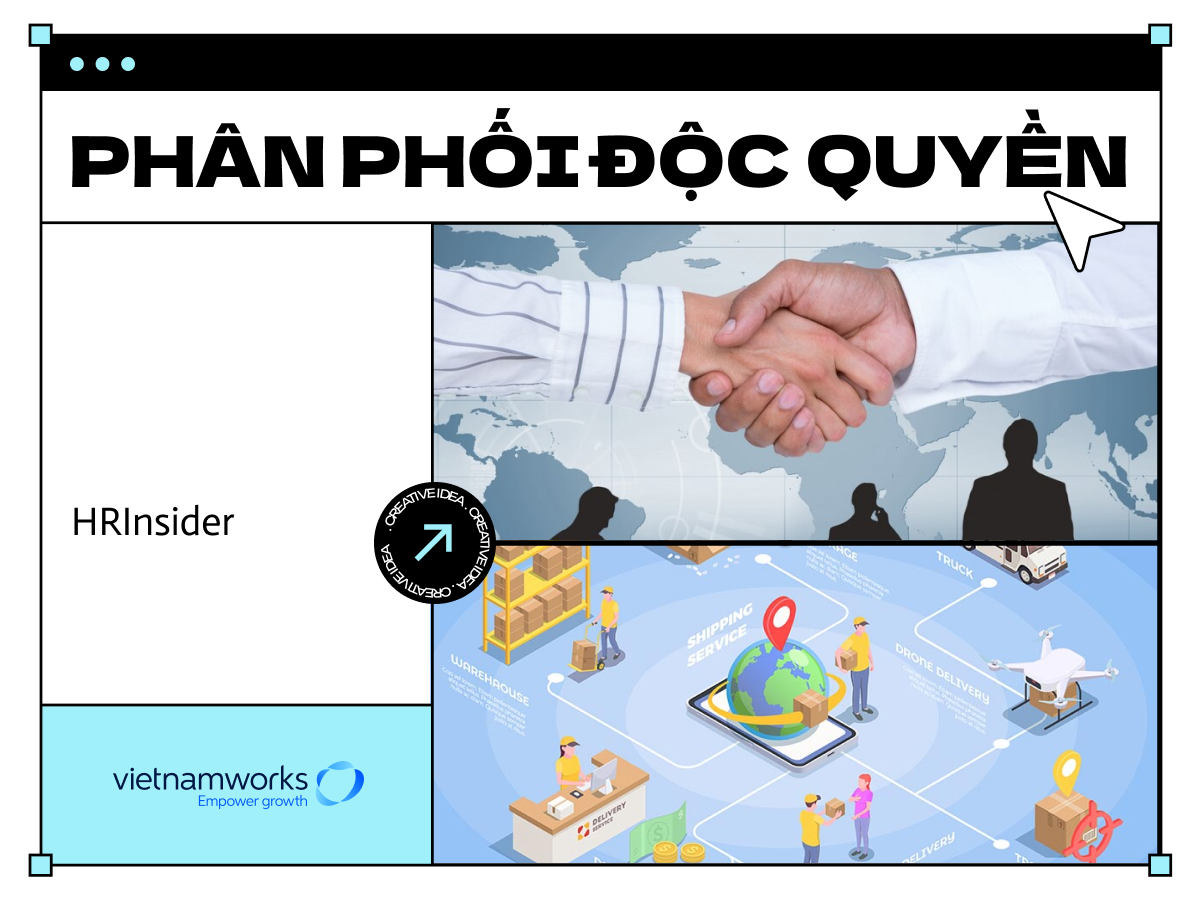 Phân phối độc quyền – bạn đã rõ?