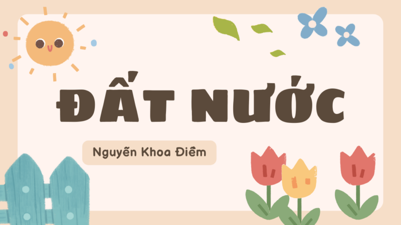 Phân tích + Sơ đồ tư duy Đất nước của Nguyễn Khoa Điềm