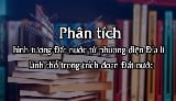 Phân tích về hình tượng Đất Nước từ góc độ Địa lí – lãnh thổ trong trích đoạn Đất Nước