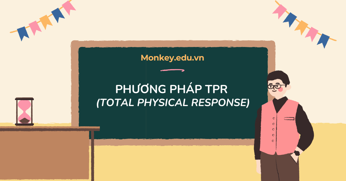 Phương pháp TPR: Cách học tiếng Anh hiệu quả cho trẻ em thông qua hành động!