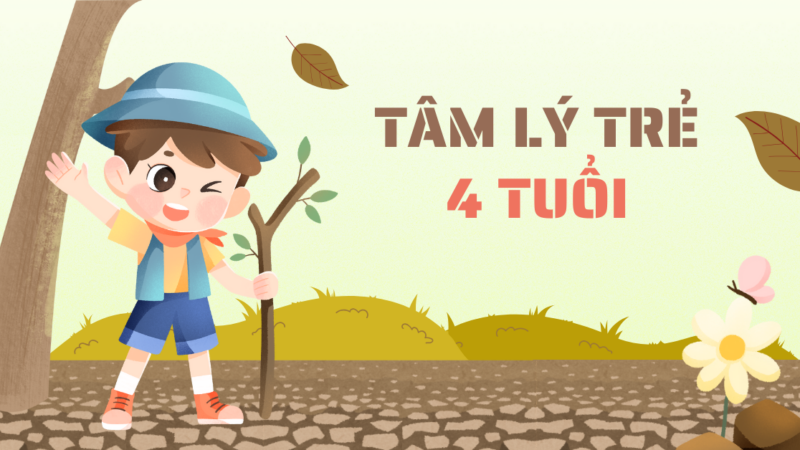 Sự phát triển tâm lý trẻ 4 tuổi & Hướng dẫn cách chăm sóc đúng!