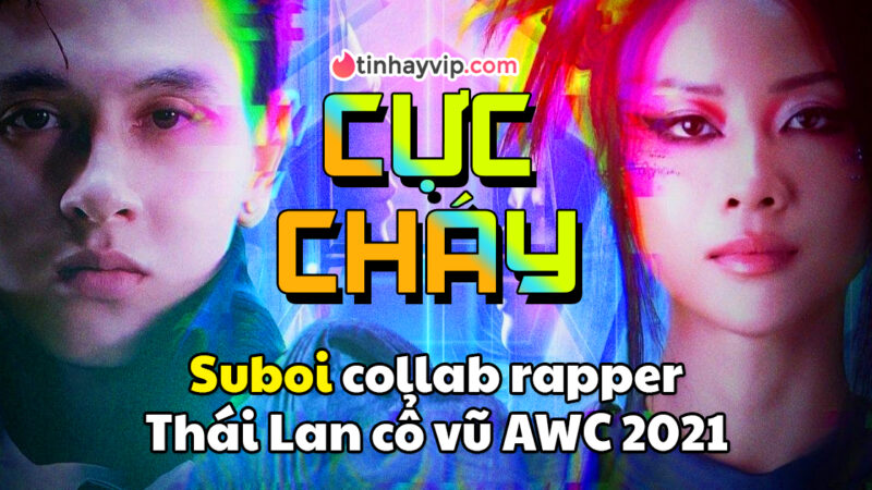 Suboi collab cùng rapper Thái Lan Gavin D ra mắt MV mới cổ vũ cho AWC 2021, game thủ Liên Quân sướng như được mùa