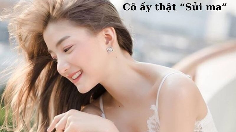 Sủi ma tiếng Thái nghĩa là gì? Ý nghĩa và cách dùng từ sủi ma