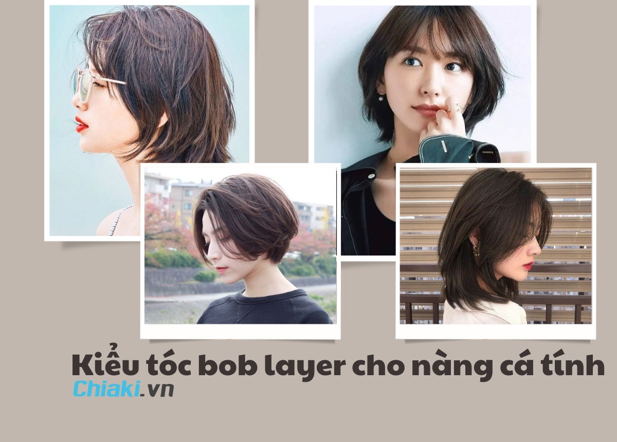 TOP 30 kiểu tóc bob tỉa layer ngắn đang làm mưa làm gió trong giới trẻ hiện nay, đặc biệt là những cô nàng cá tính.