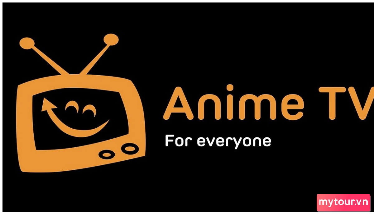 Tải Anime TV – Xem hoạt hình Anime miễn phí mọi lúc mọi nơi