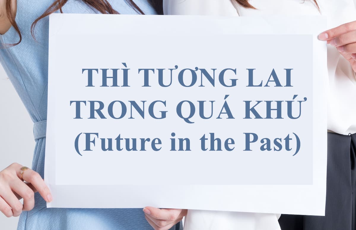 Thì tương lai trong quá khứ (Future in the Past)