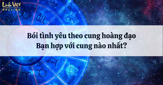 Tìm hiểu về tình yêu theo cung hoàng đạo