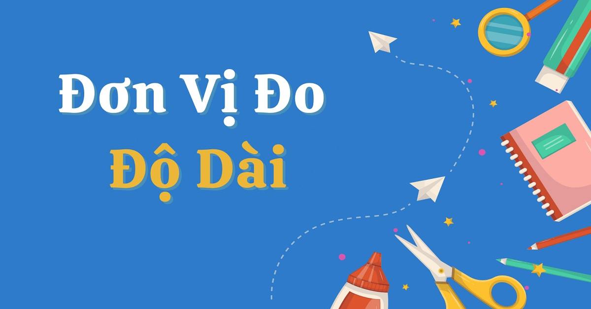 Toán lớp 2 đơn vị đo độ dài: Kiến thức và cách học dễ nhớ