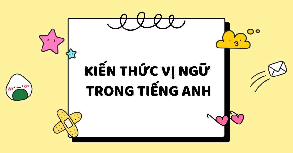 [Tổng hợp] Kiến thức vị ngữ trong tiếng Anh kèm bài tập ví dụ (có đáp án)