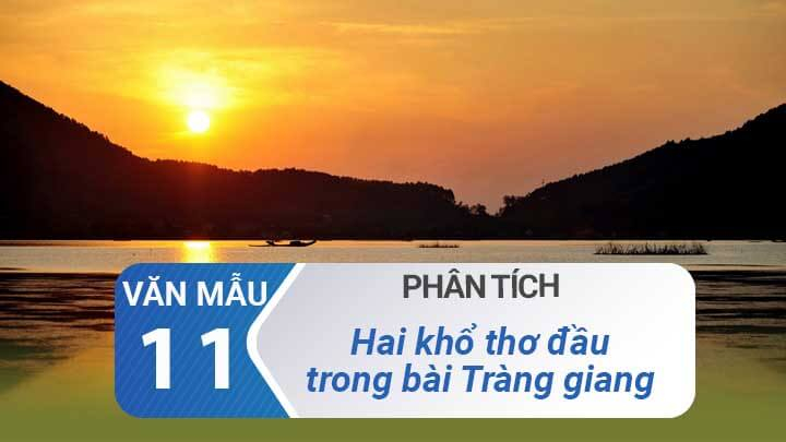 Top 10 Bài Văn Phân Tích 2 Khổ Thơ Đầu Bài ‘Tràng Giang’ của Huy Cận (Lớp 11) Xuất Sắc Nhất